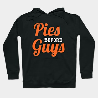 Pies Before Guys Hoodie